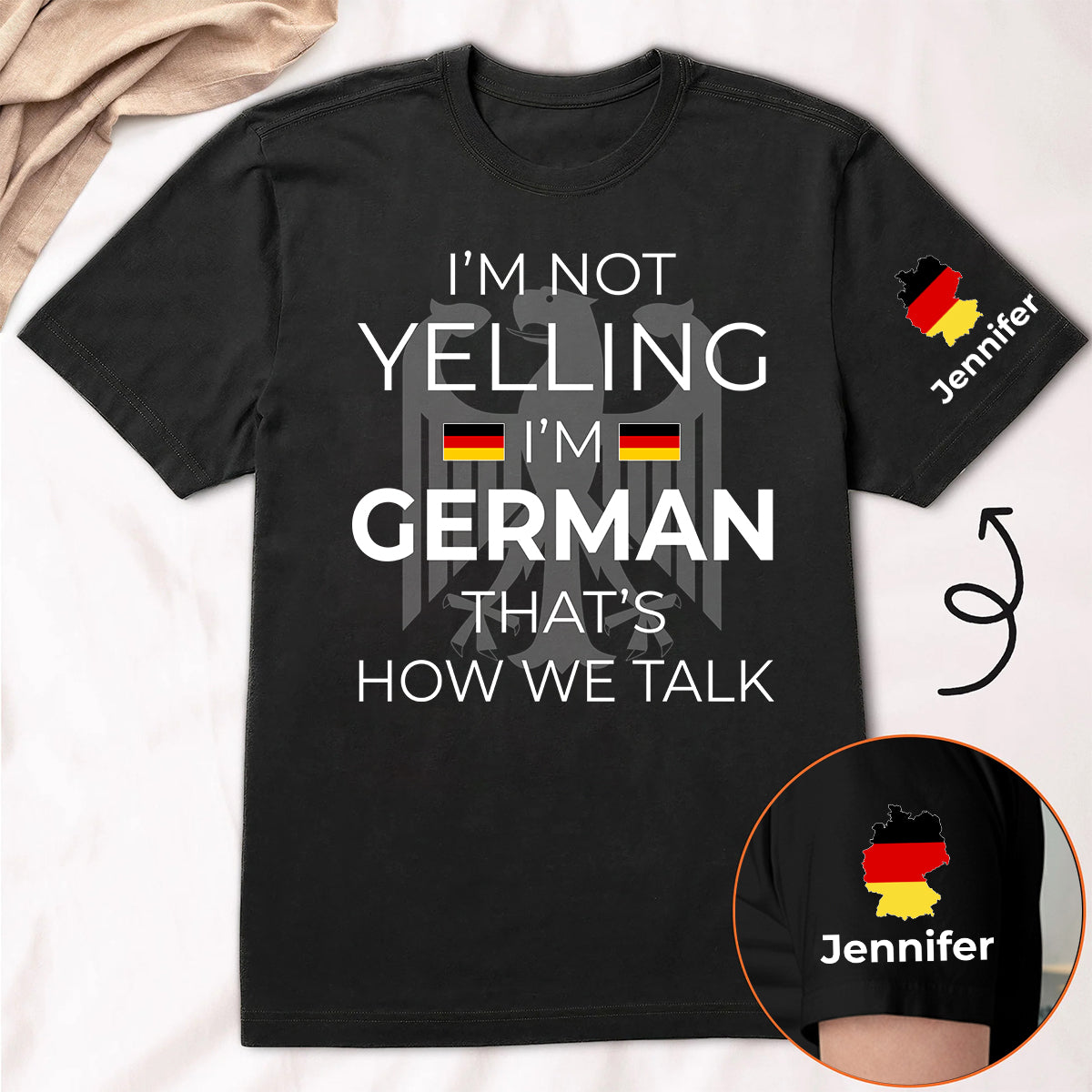 Custom I'm Not Yelling I'm German T-shirt And Name