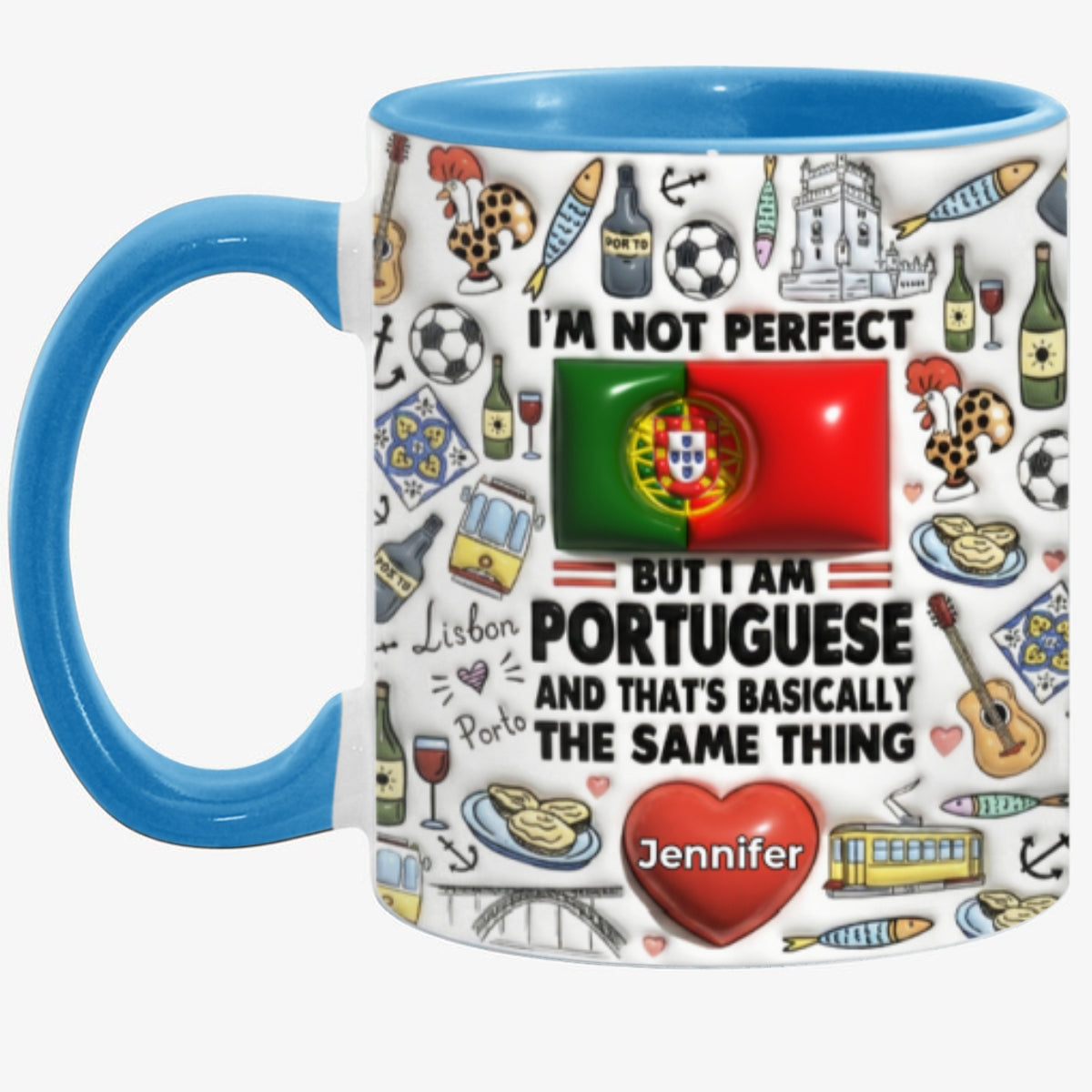 I'm Not Perfect But I'm Portuguese Personalized Coffee Mug Cup