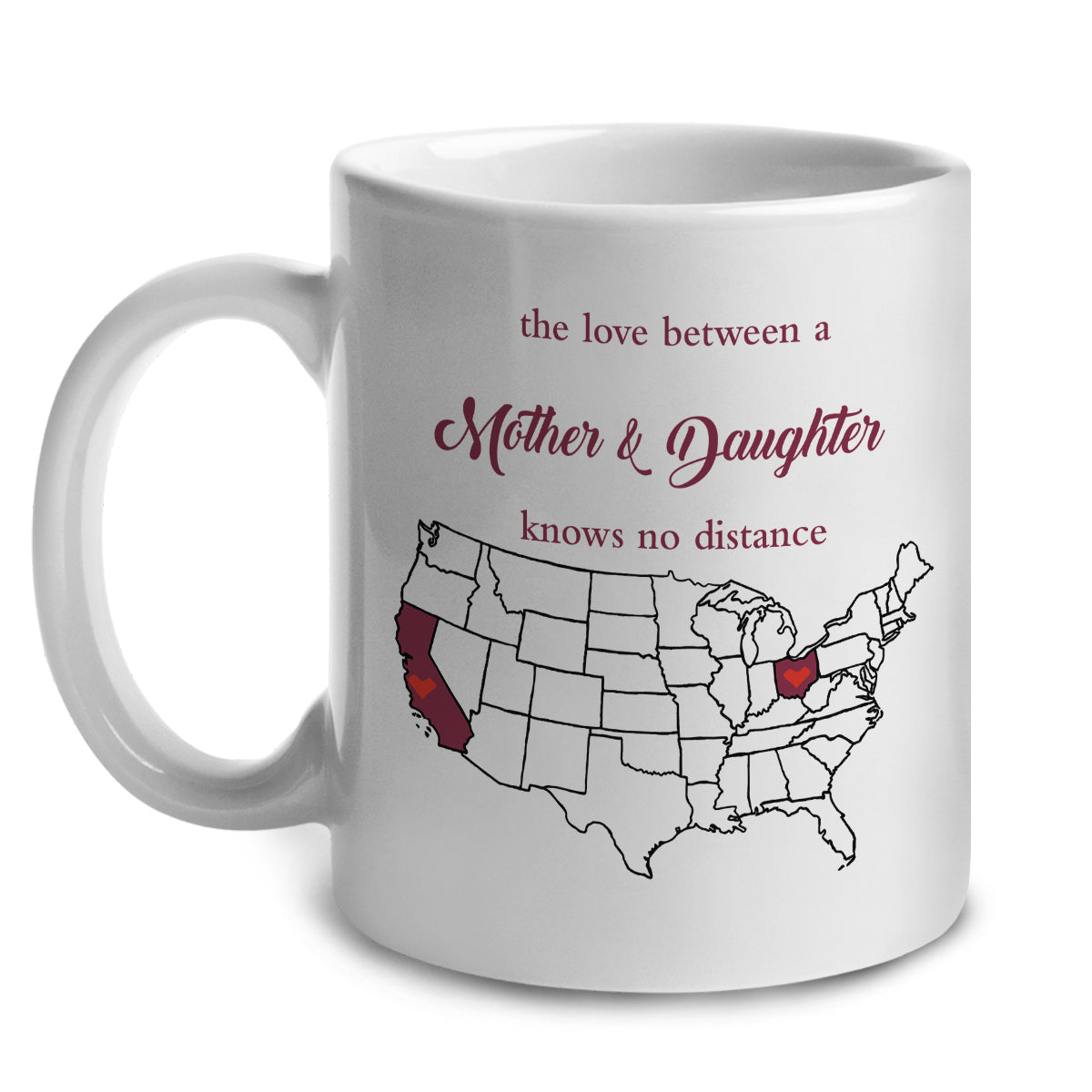 California Ohio The Love Between A Mother And Daughter Mug
