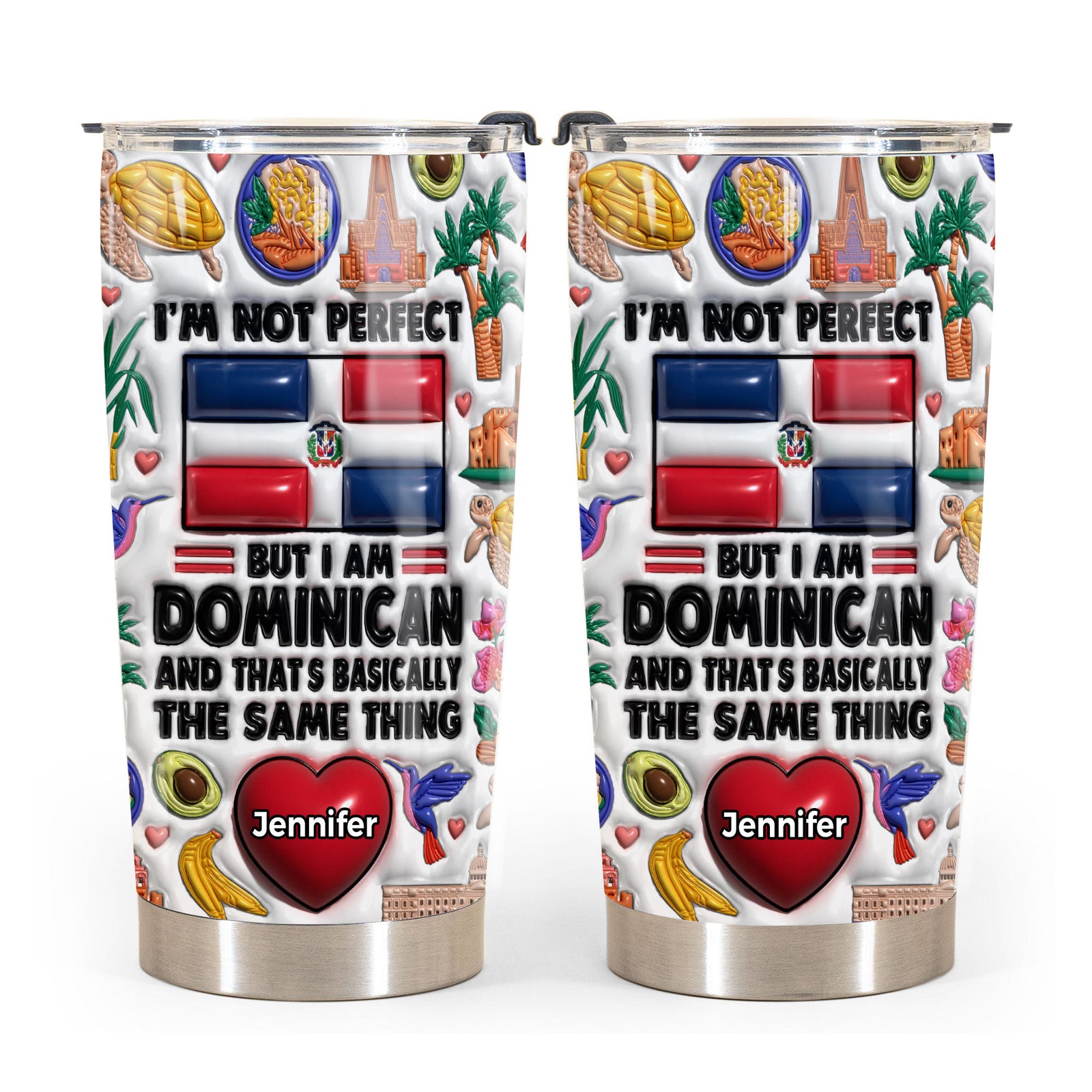 I'm Not Perfect But I'm Dominican Personalized Tumbler