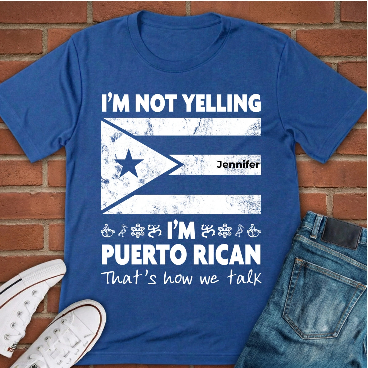 Custom I'm Not Yelling I'm Puerto Rican T-shirt With Your Name