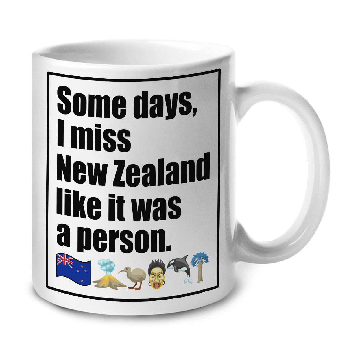 I Miss New Zealand Like It Was A Person T-shirt