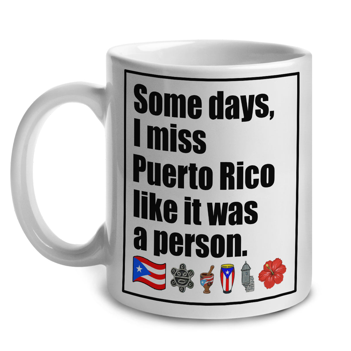 I Miss Puerto Rico Like It Was A Person T-shirt