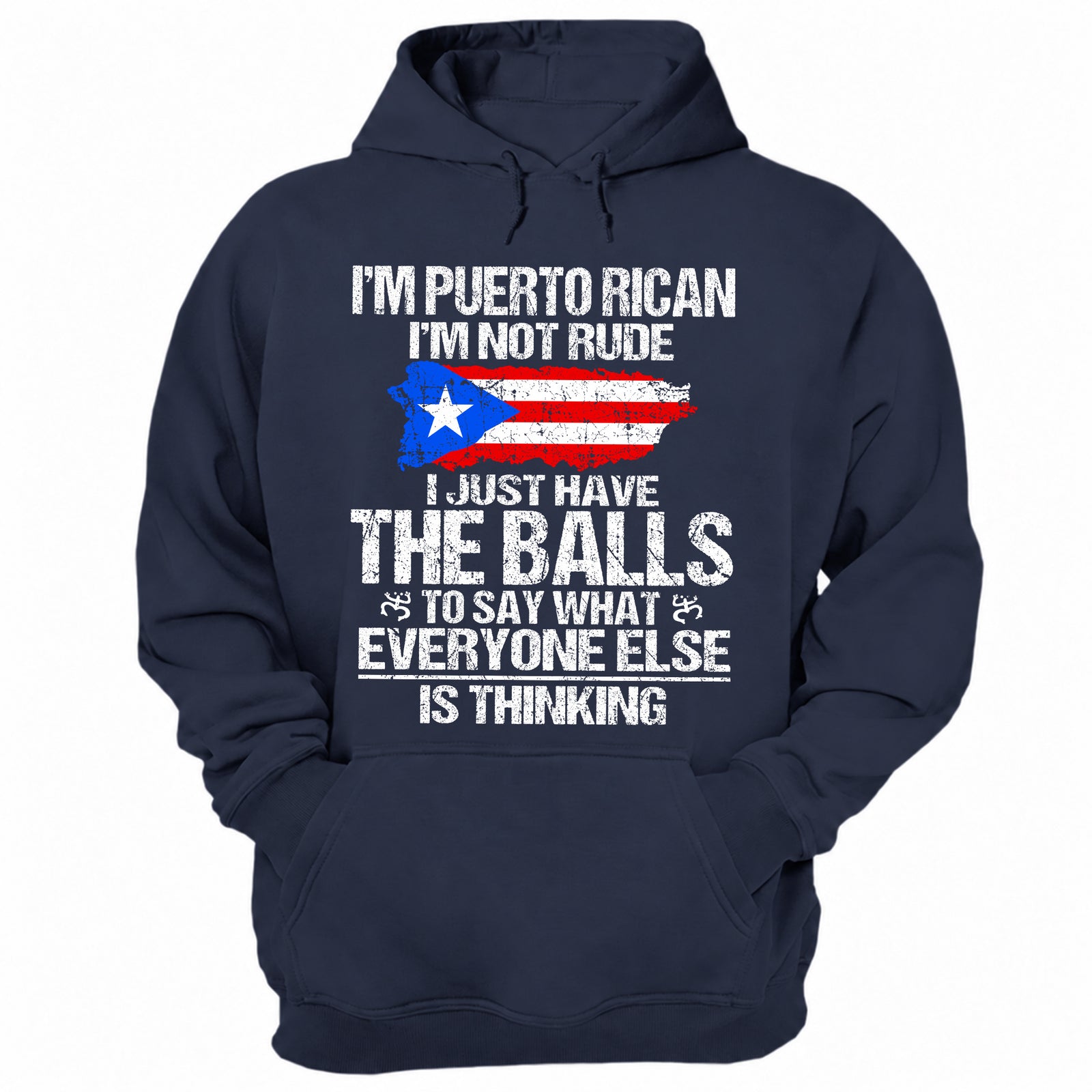 I'm Puerto Rican I'm Not Rude Hoodie
