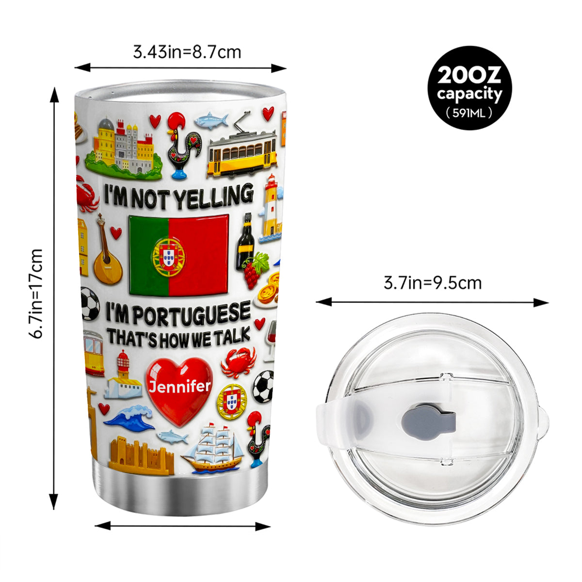 I'm Not Yelling I'm Portuguese Personalized Tumbler Cup