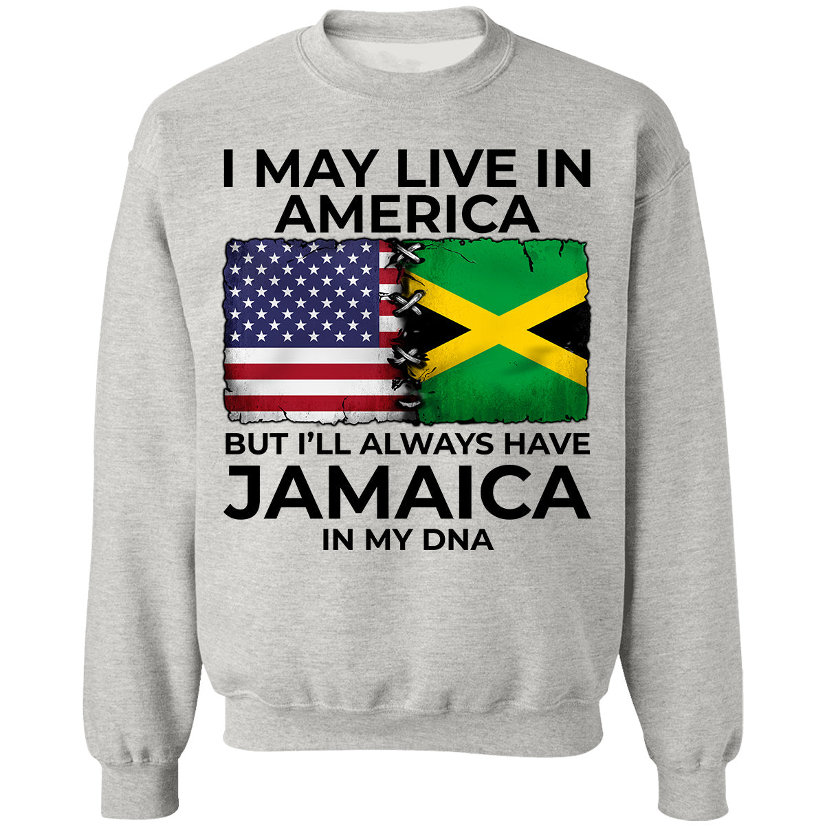 I'll Always Have Jamaica In My DNA T-shirt
