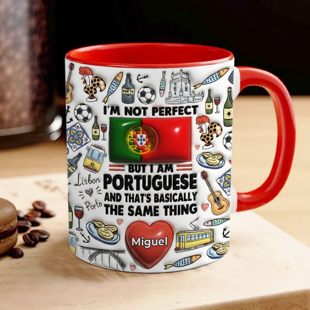 I'm Not Perfect But I'm Portuguese Personalized Coffee Mug Cup