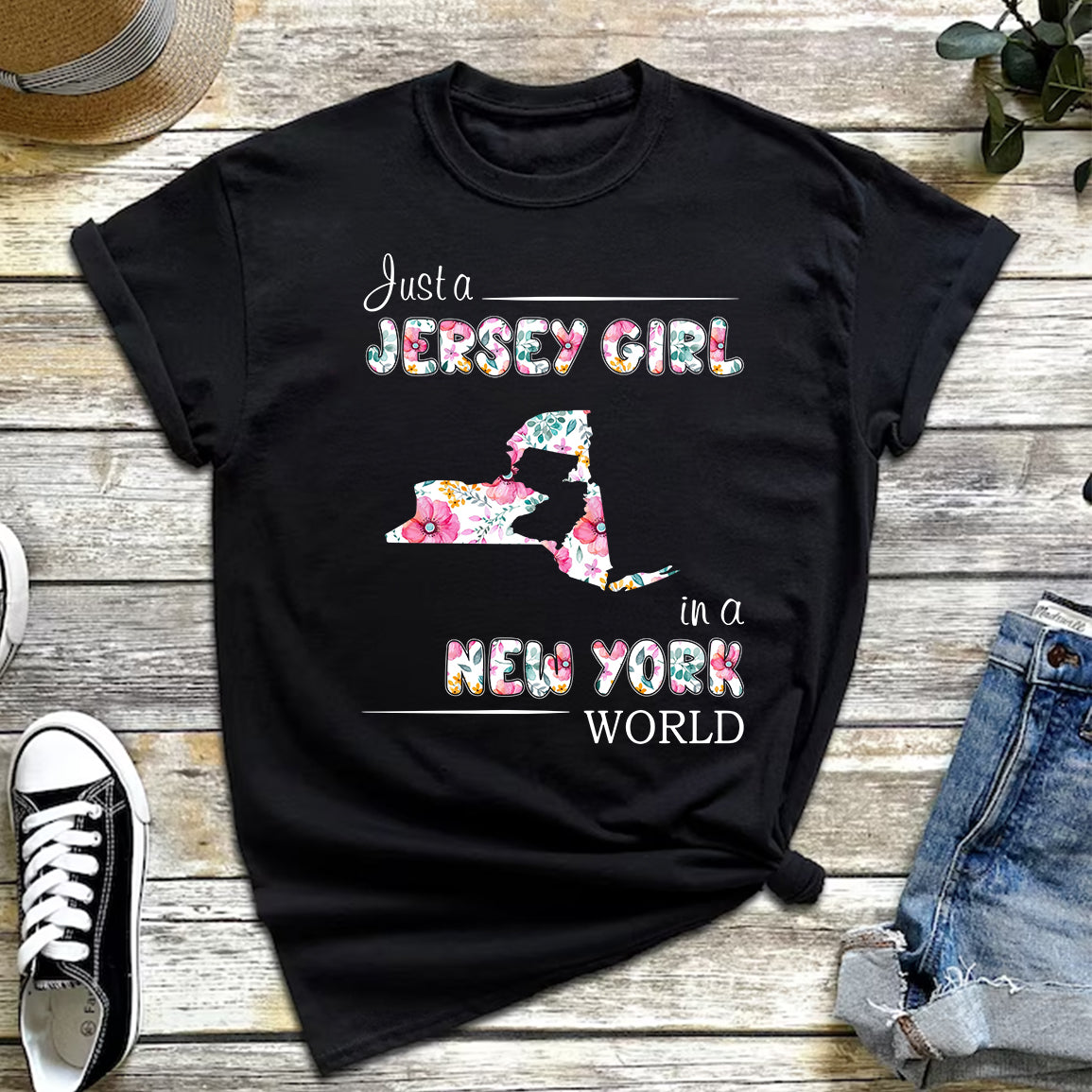 Just A Jersey Girl In A New York World Flower T-shirt