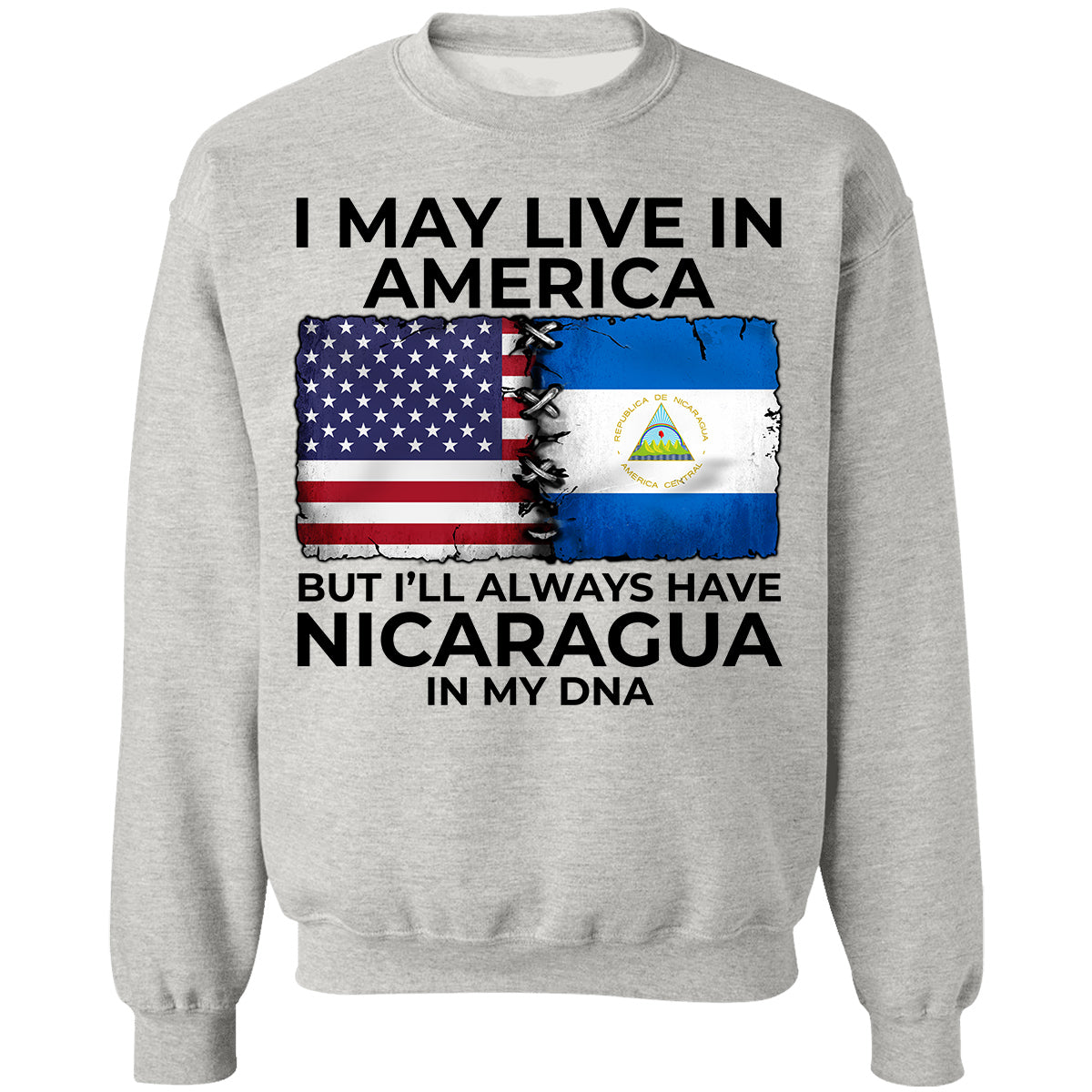 I'll Always Have Nicaragua In My DNA T-shirt