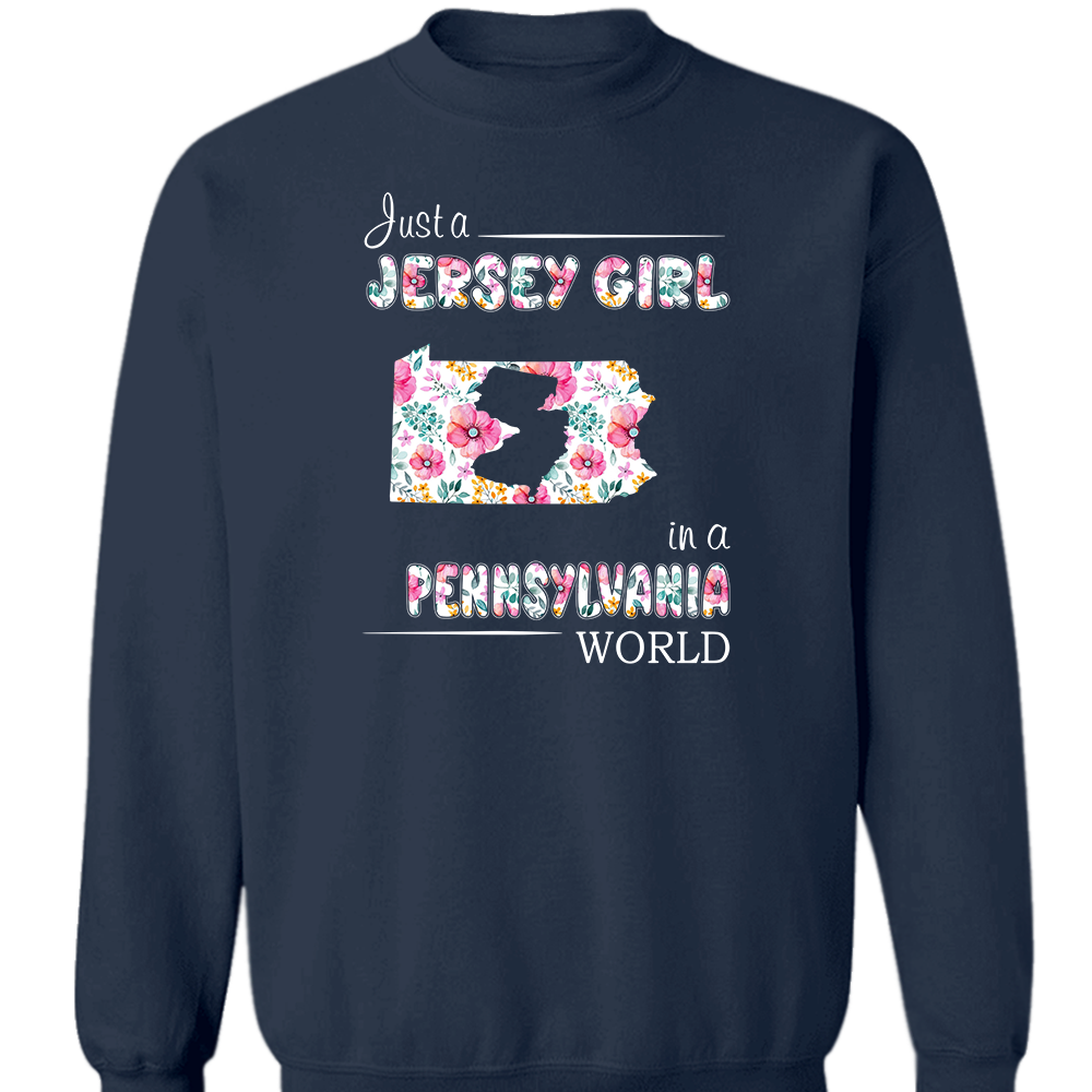 Just A Jersey Girl In A Pennsylvania World Flower T-shirt