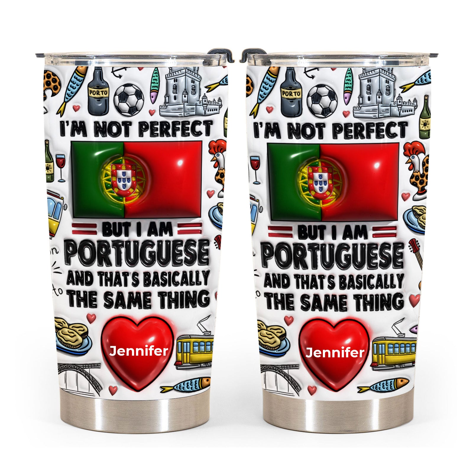 I'm Not Perfect But I'm Portuguese Personalized Tumbler