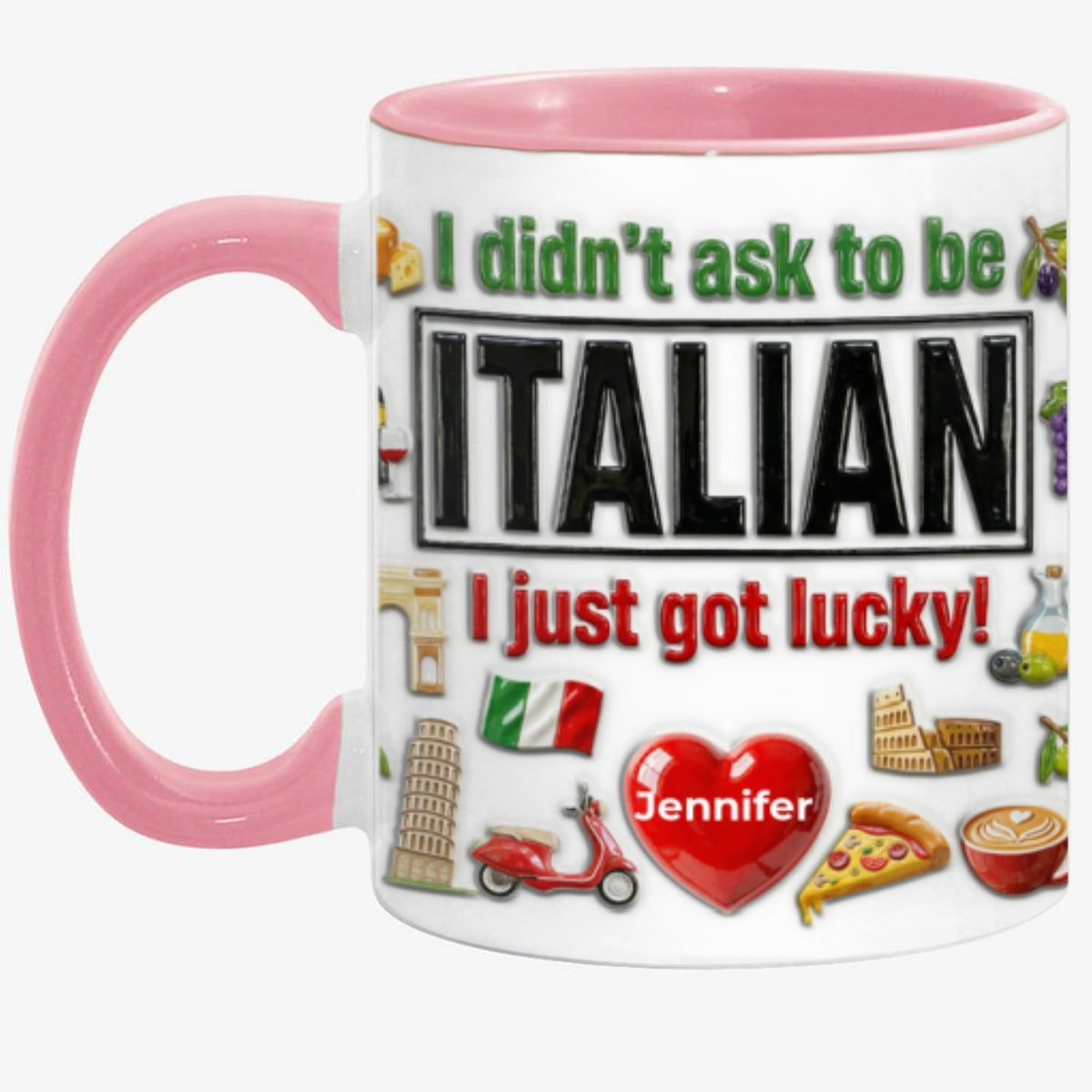 Custom Italia Italian I Just Got Lucky Accent Mug