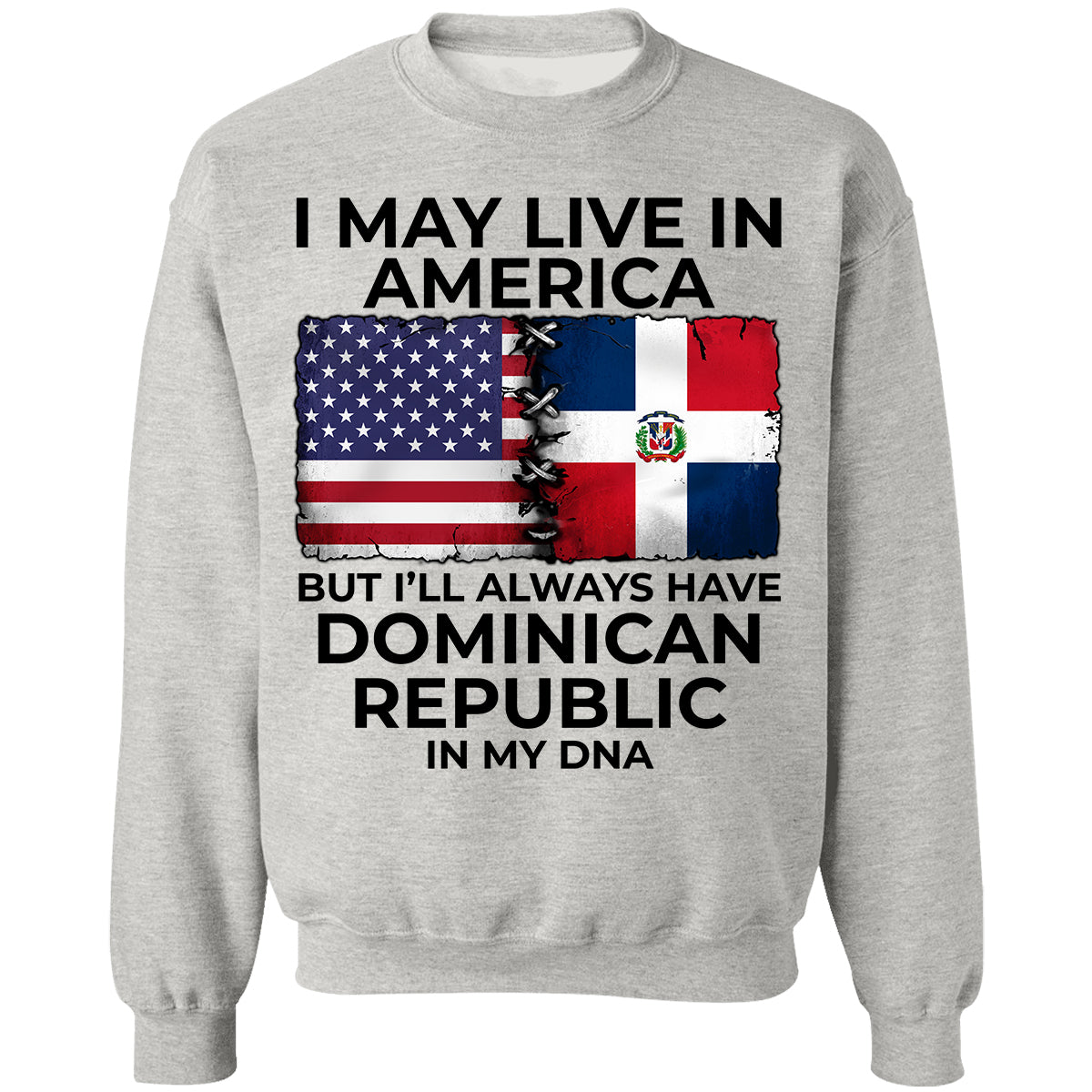 I'll Always Have Dominican Republic In My DNA T-shirt