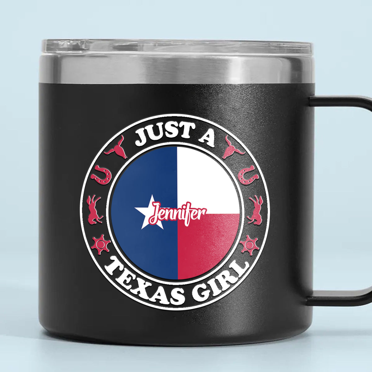 Custom Just A Texas Girl Tumbler 14oz With Your Name