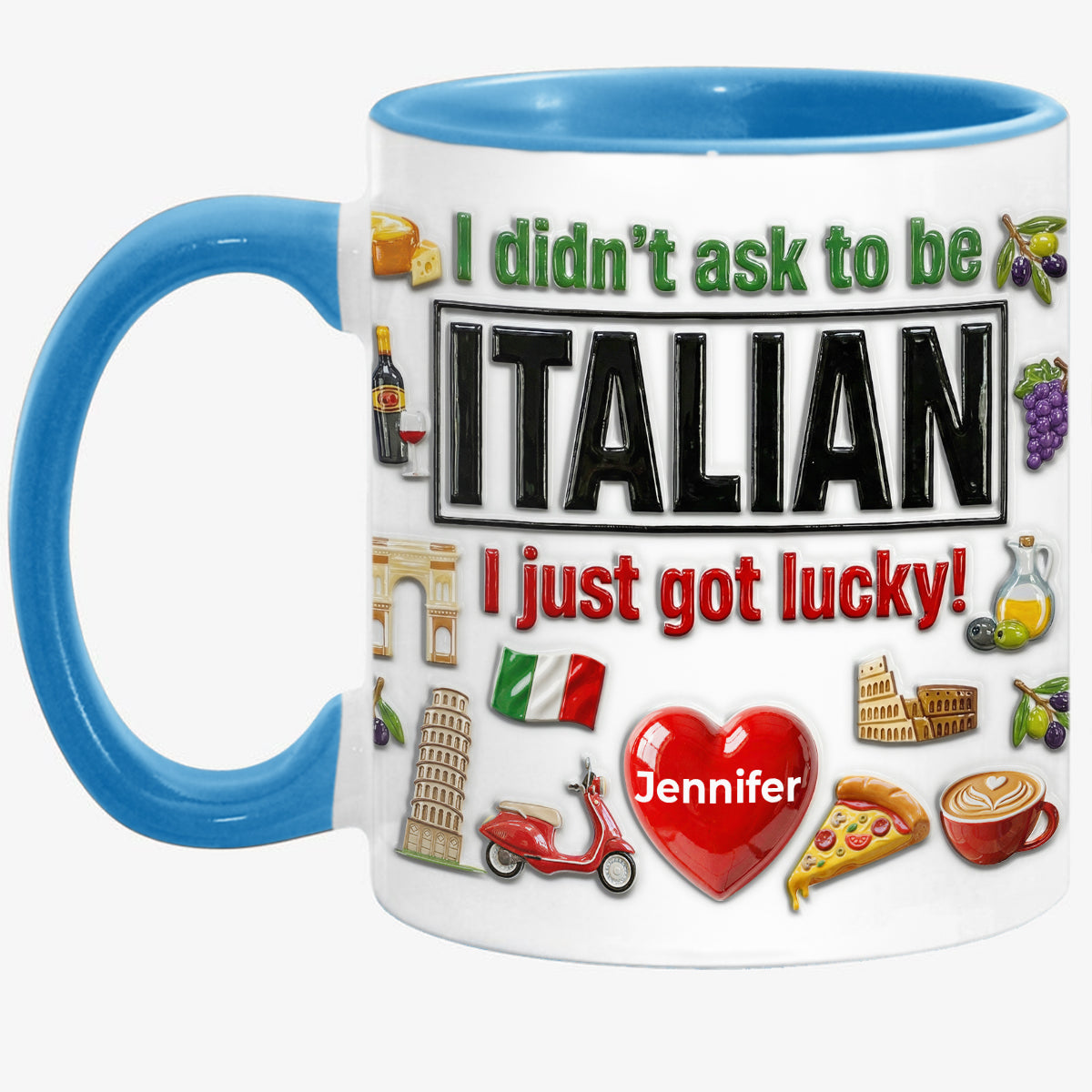 Custom Italia Italian I Just Got Lucky Accent Mug