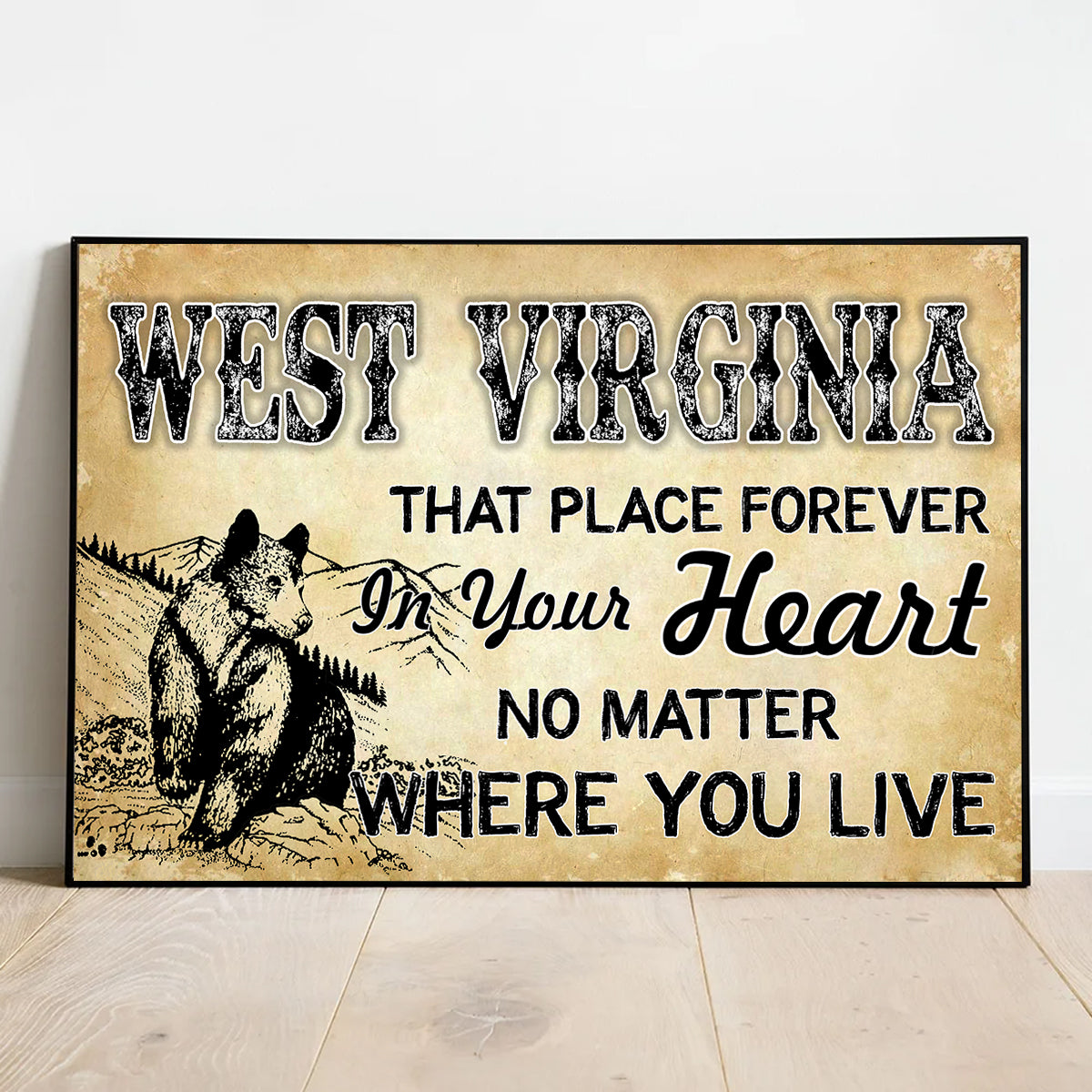 West Virginia That Place Forever In Your Heart Horizontal Poster