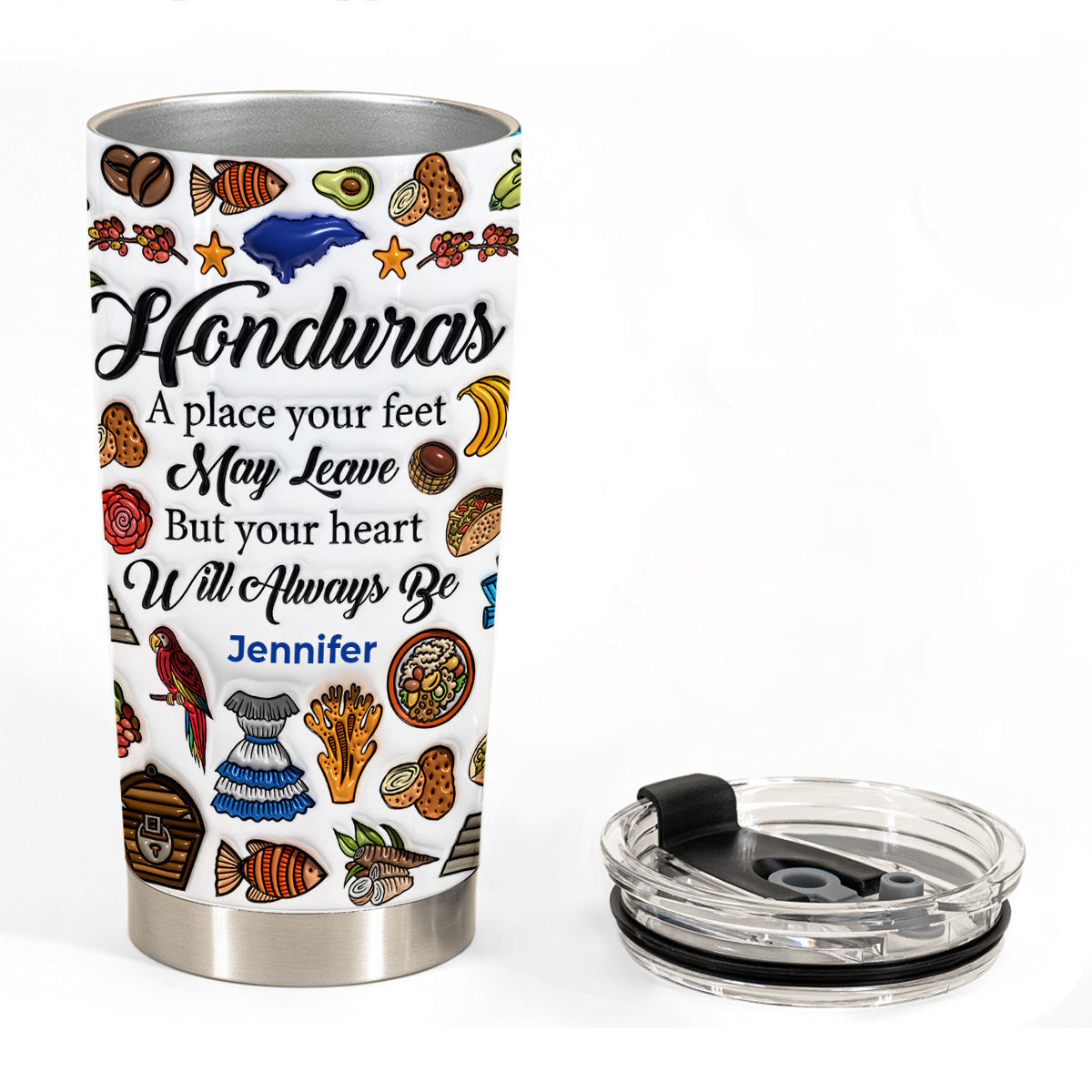 Custom Honduras A Place Your Feet May Leave Tumbler 20oz