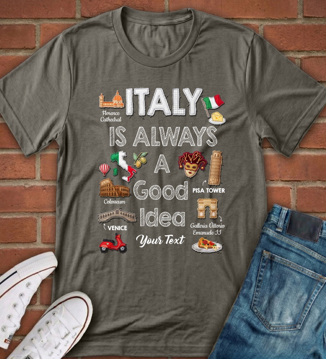 Custom Italy Is Always A Good Idea T-shirt And Your Name