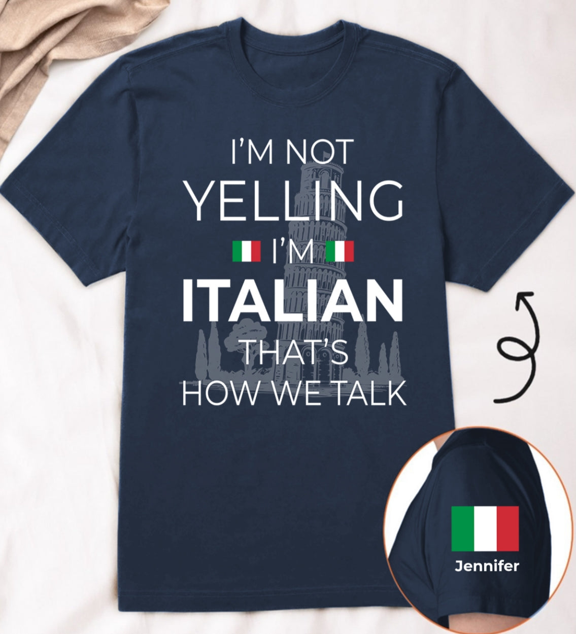 Custom I'm Not Yelling I'm Italian T-shirt And Name