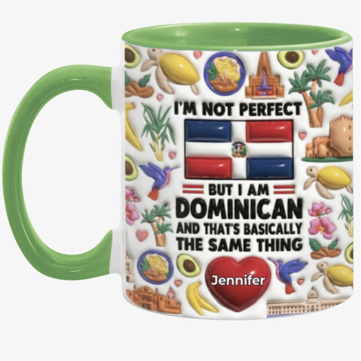 I'm Not Perfect But I'm Dominican Personalized Coffee Mug Cup