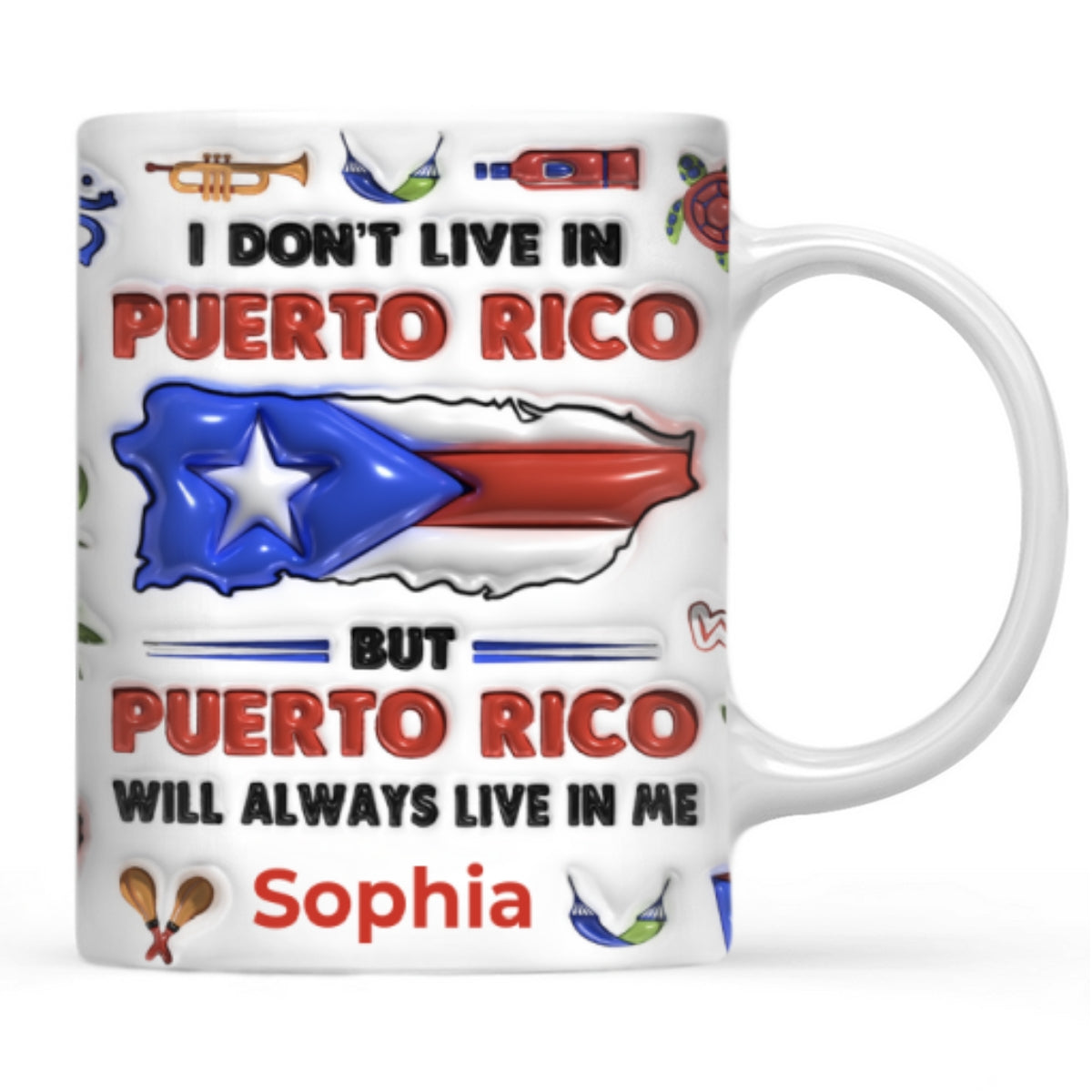Custom Puerto Rico Will Always Live In Me, Symbols Coffee Mug Cup