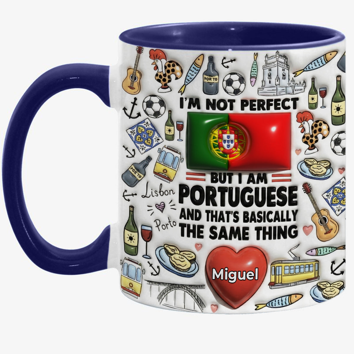 I'm Not Perfect But I'm Portuguese Personalized Coffee Mug Cup