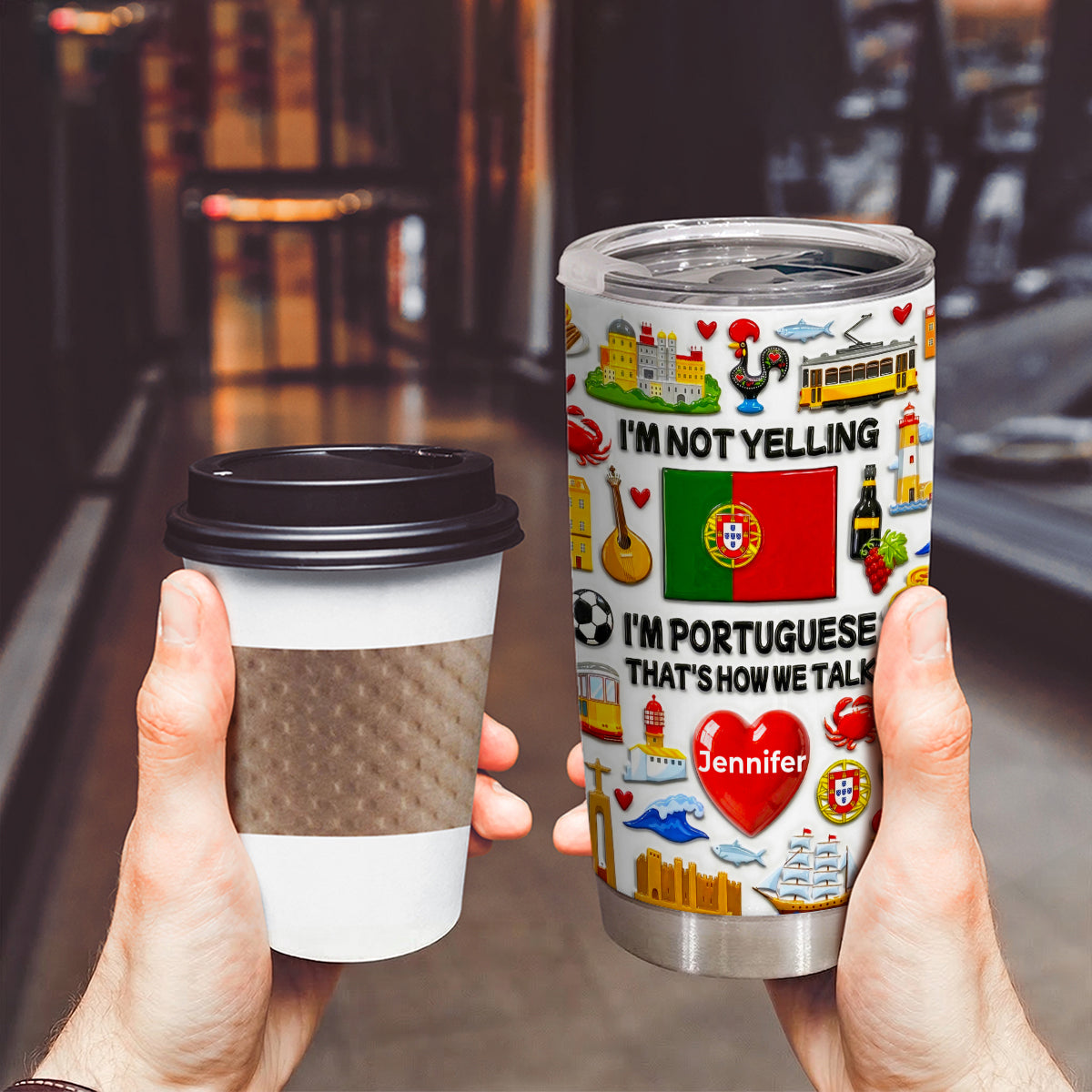 I'm Not Yelling I'm Portuguese Personalized Tumbler Cup