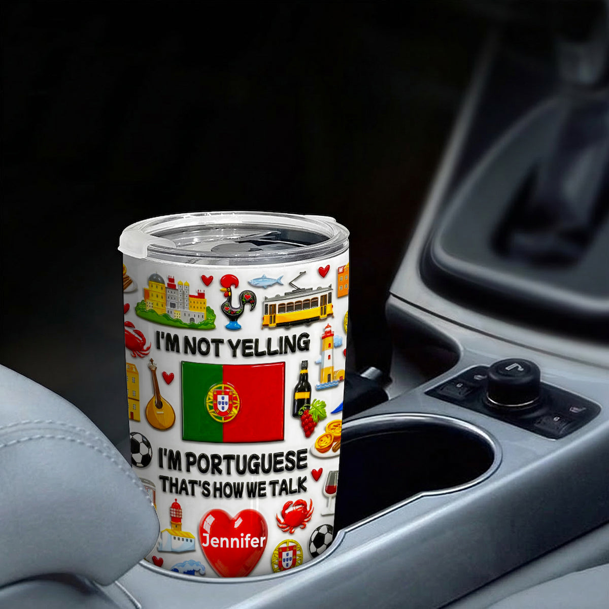 I'm Not Yelling I'm Portuguese Personalized Tumbler Cup