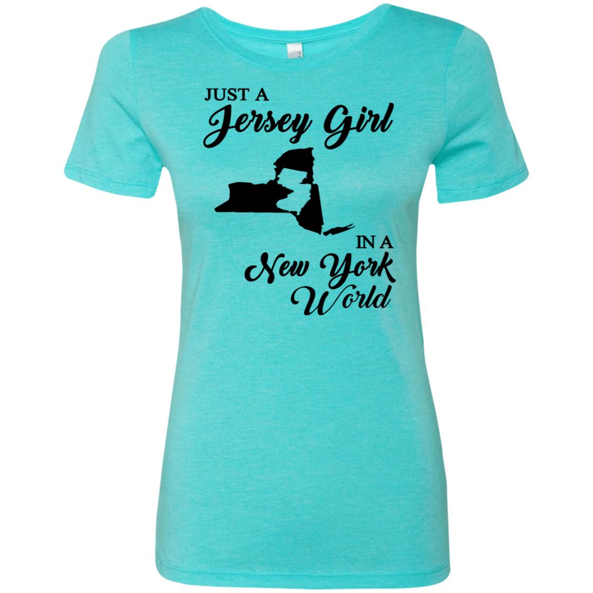 Just A Jersey Girl In A New York World T-Shirt - T-shirt Teezalo