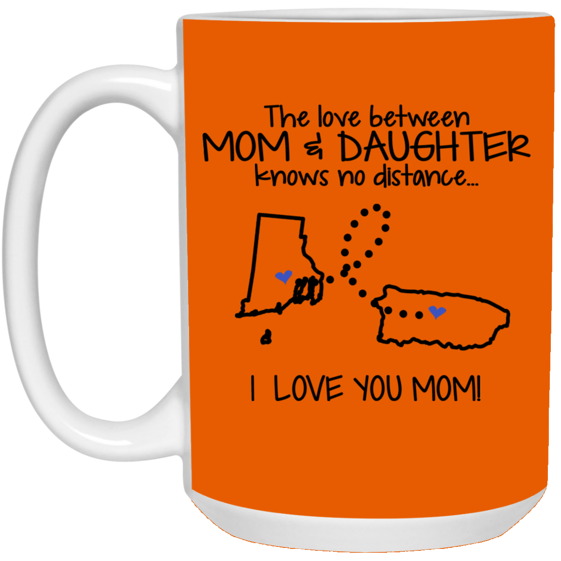 Puerto Rico Rhode Island The Love Between Mom And Daughter Knows No Distance Mug - Mug Teezalo