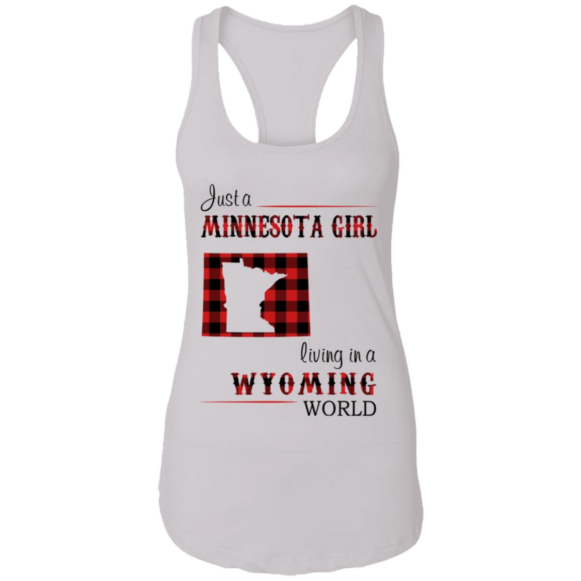Just A Minnesota Girl Living In A Wyoming World T Shirt - T-shirt Teezalo