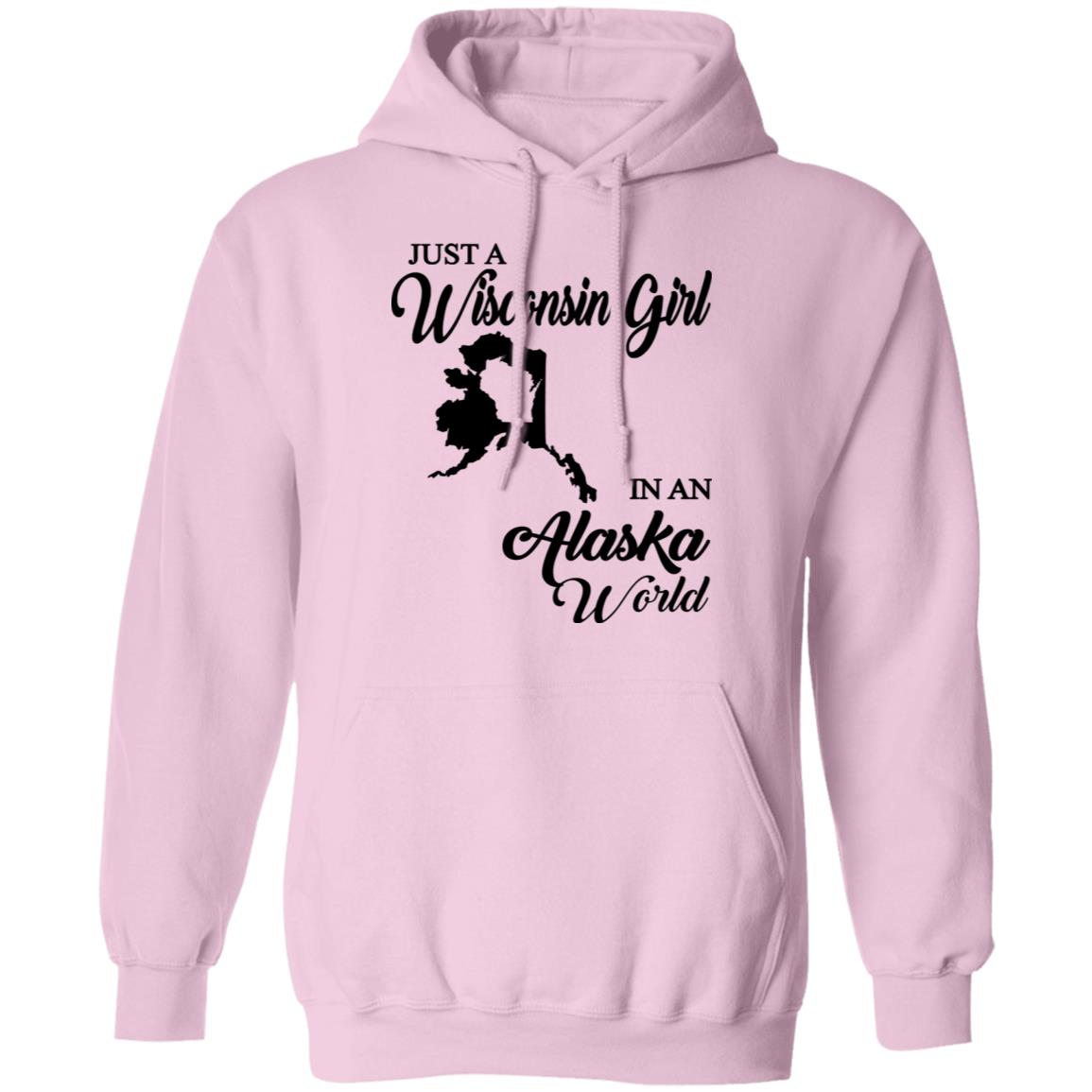 Just A Wisconsin Girl In An Alaska World T-Shirt - T-shirt Teezalo