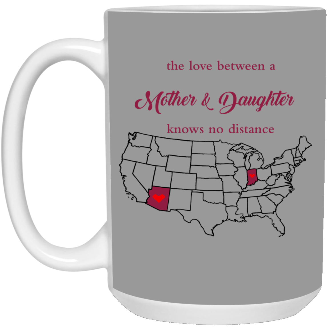Arizona Indiana Love Mother Daughter Mug - Mug Teezalo
