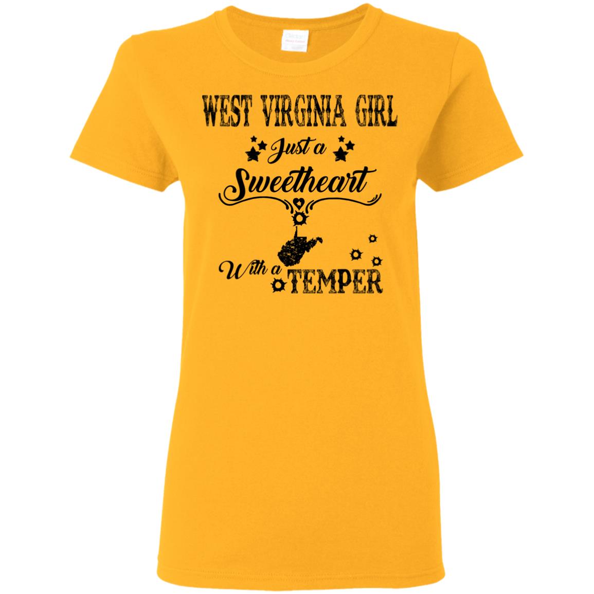 West Virginia Girl Just A Sweetheart With A Temper T Shirt - T-shirt Teezalo