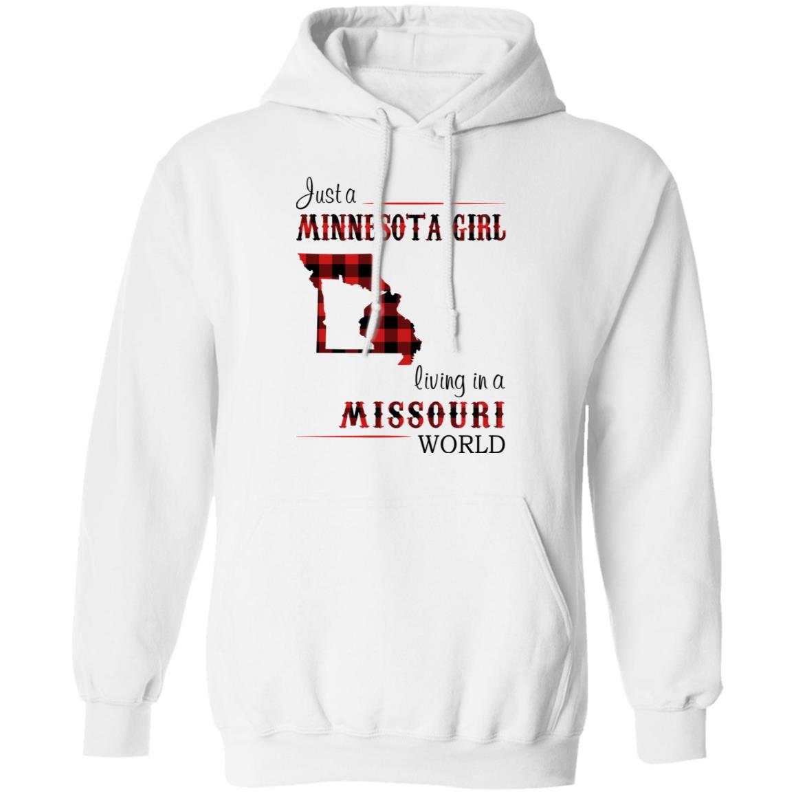 Just A Minnesota Girl Living In A Missouri World T Shirt - T-shirt Teezalo