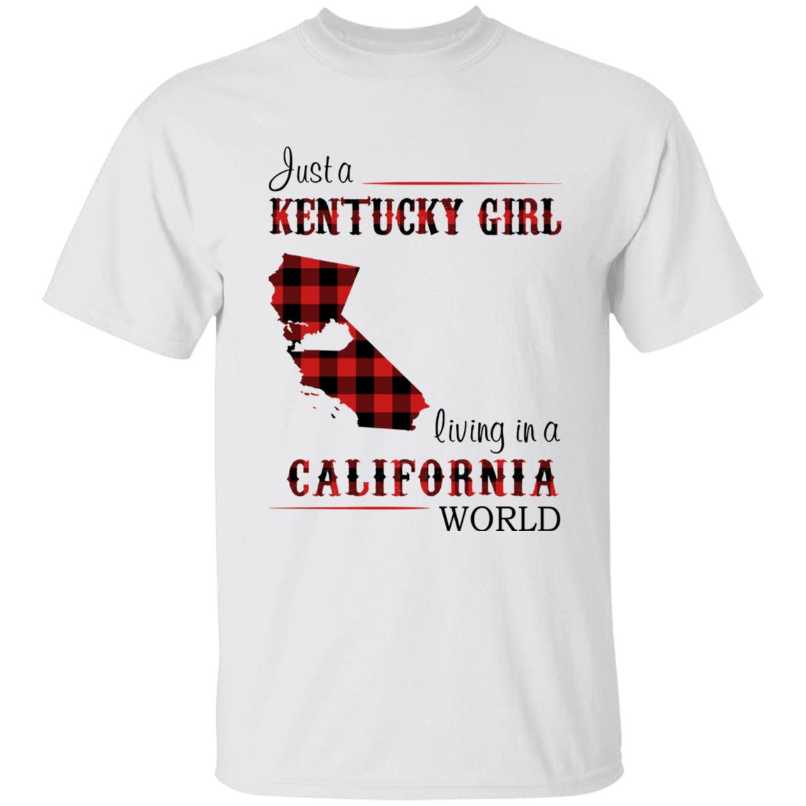 Just A Kentucky Girl Living In A California World T-shirt - T-shirt Born Live Plaid Red Teezalo