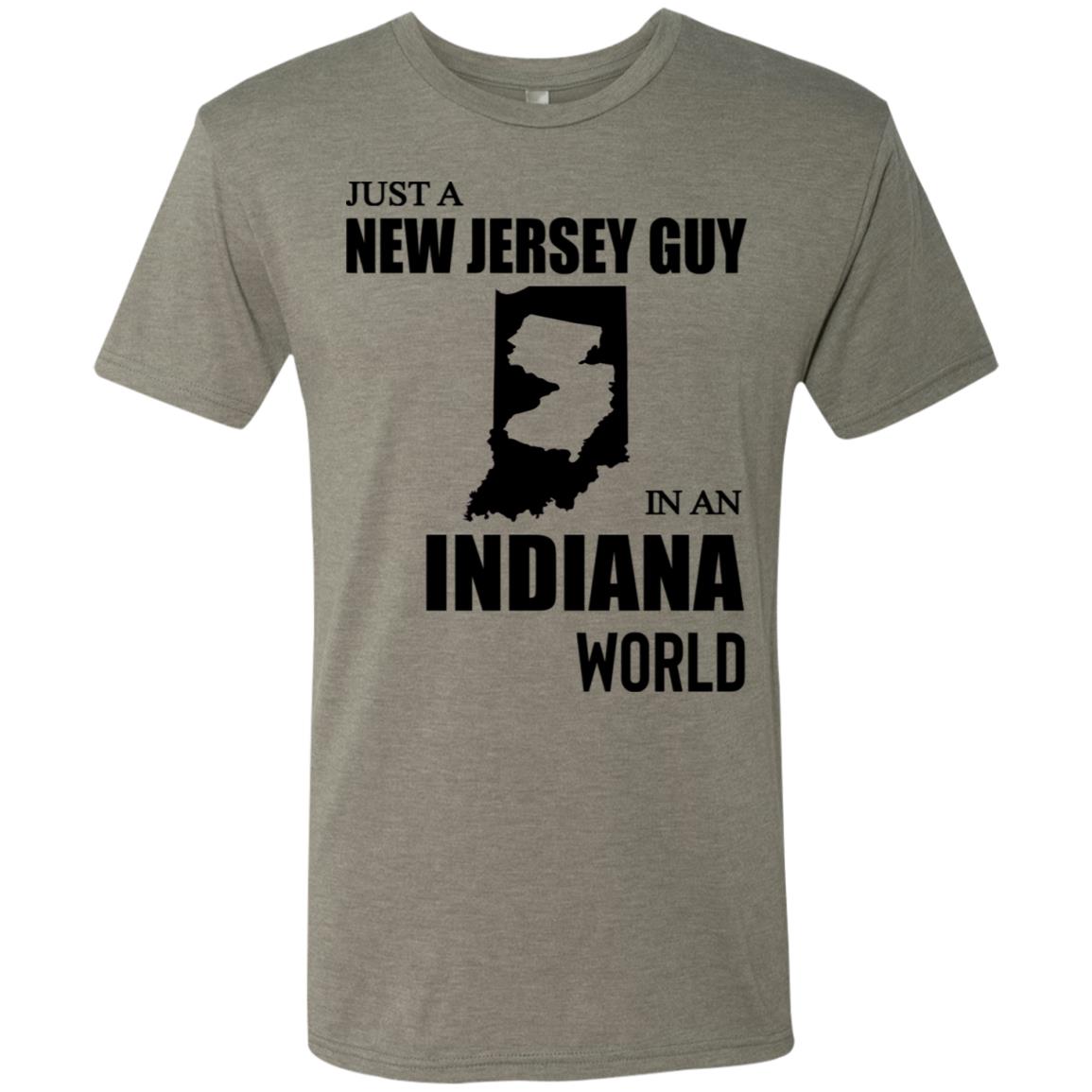 Just A New Jersey Guy In An Indiana World T-Shirt - T-shirt Teezalo