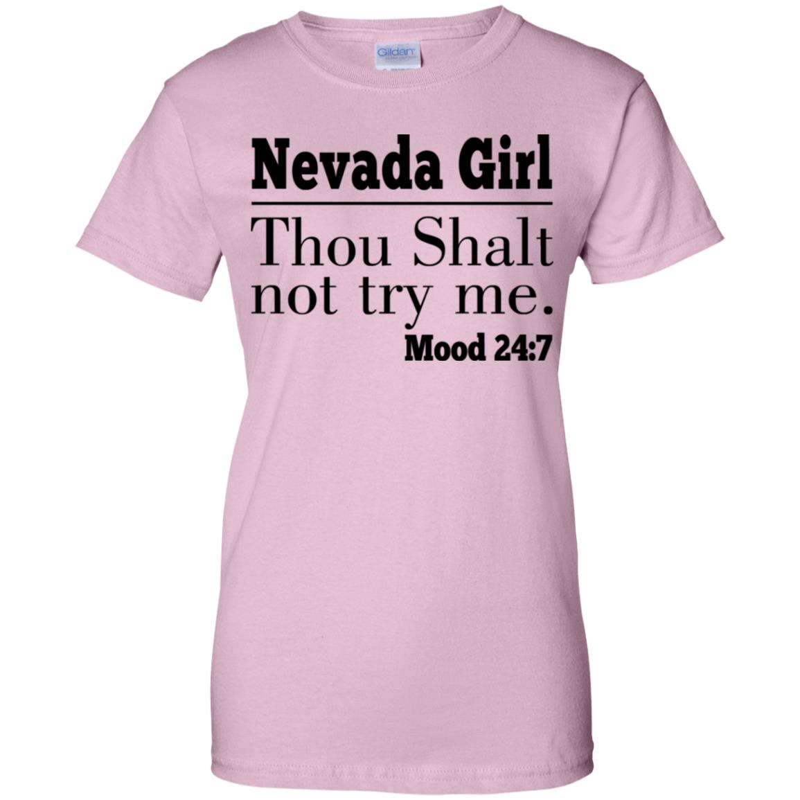 Nevada Girl Thou Shalt Not Try Me T-Shirt - T-shirt Teezalo