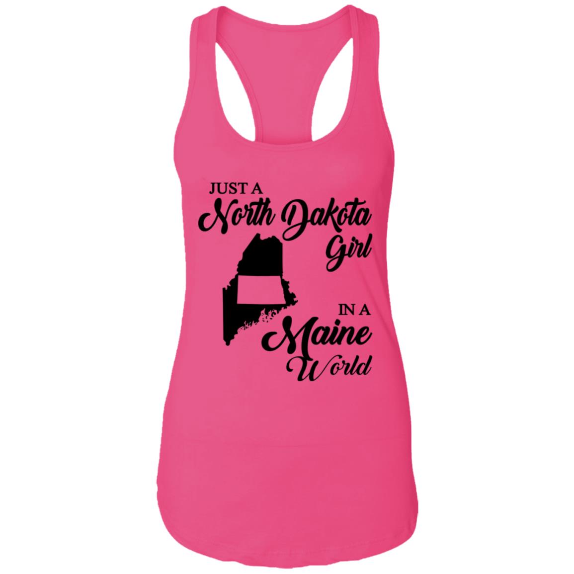 Just A North Dakota Girl In A Maine World T Shirt - T-shirt Teezalo