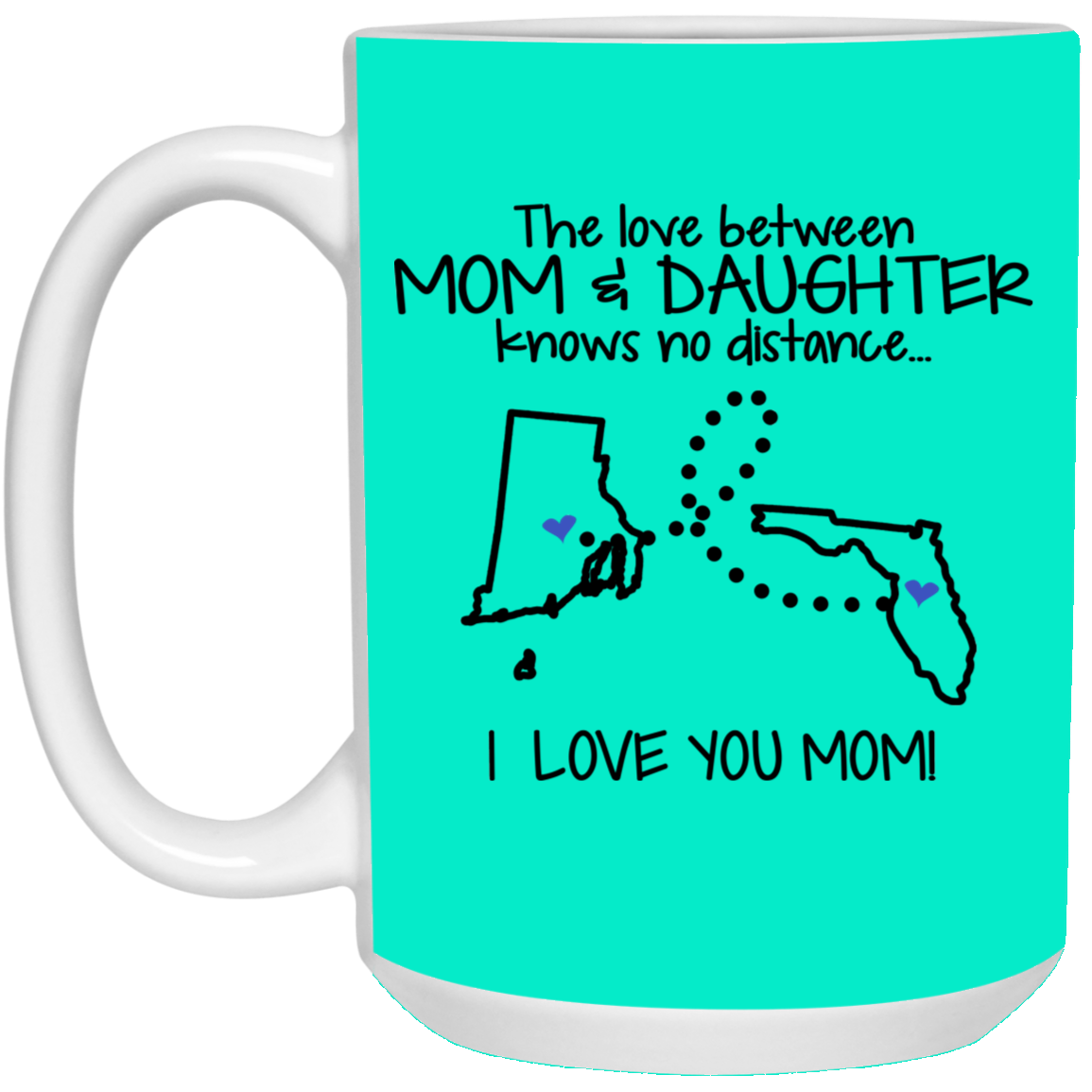 Florida Rhode Island The Love Between Mom And Daughter Mug - Mug Teezalo