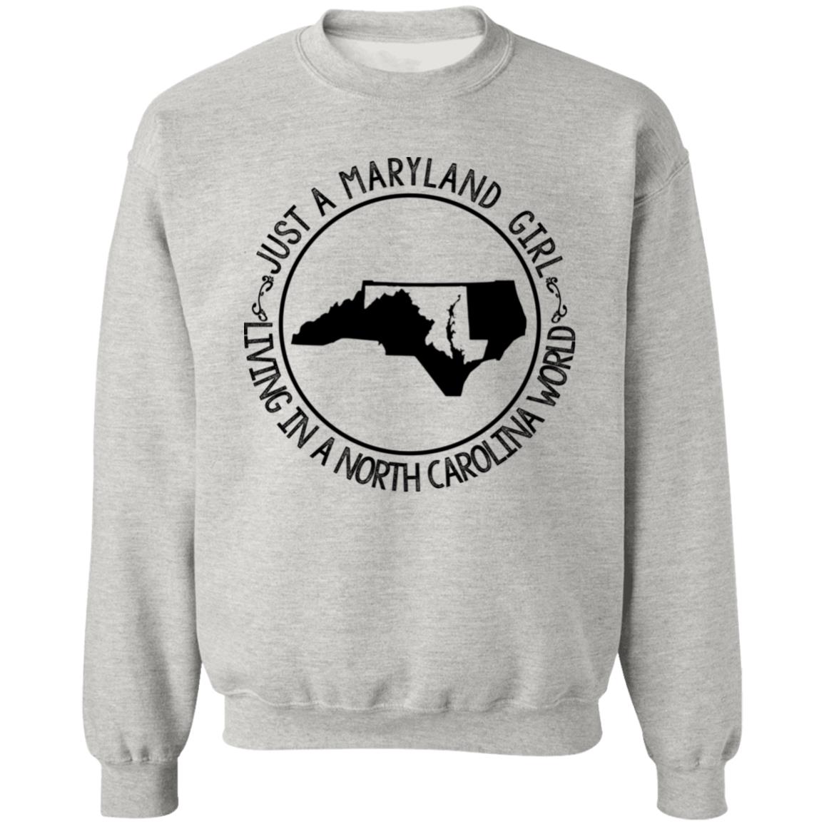 Maryland Girl Living In North Carolina World T-Shirt - T-shirt Teezalo