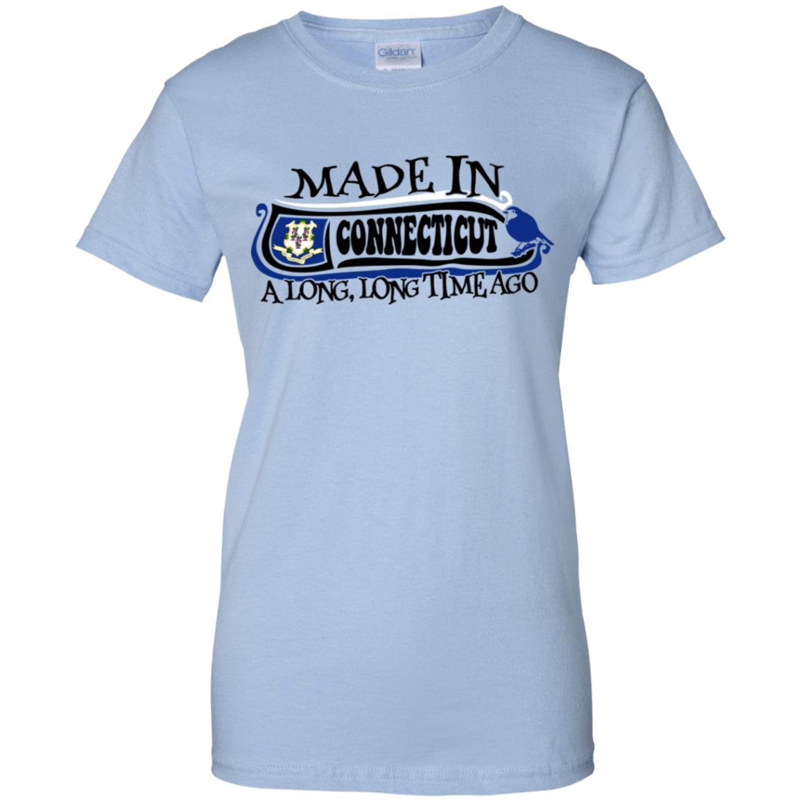 Made In Connecticut A Long Long Time Ago T Shirt - T-shirt Teezalo