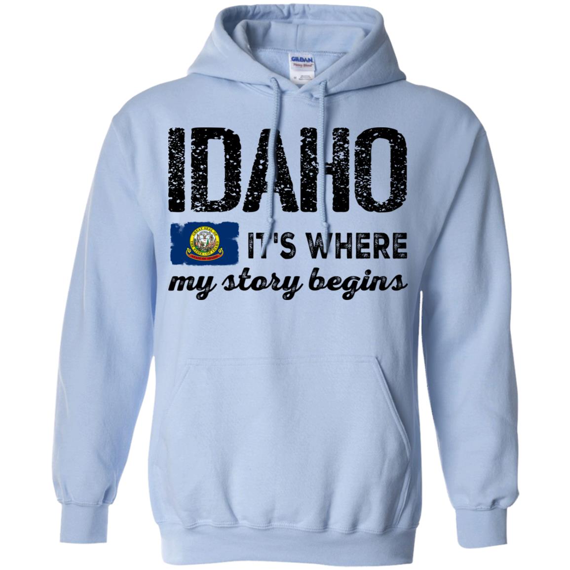 Idaho Where My Story Begins T - Shirt - T-shirt Teezalo