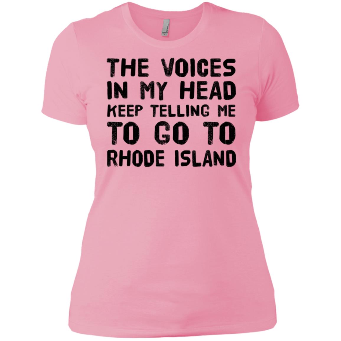 The Voices In My Head Telling Go To Rhode Island T-shirt - T-shirt Teezalo