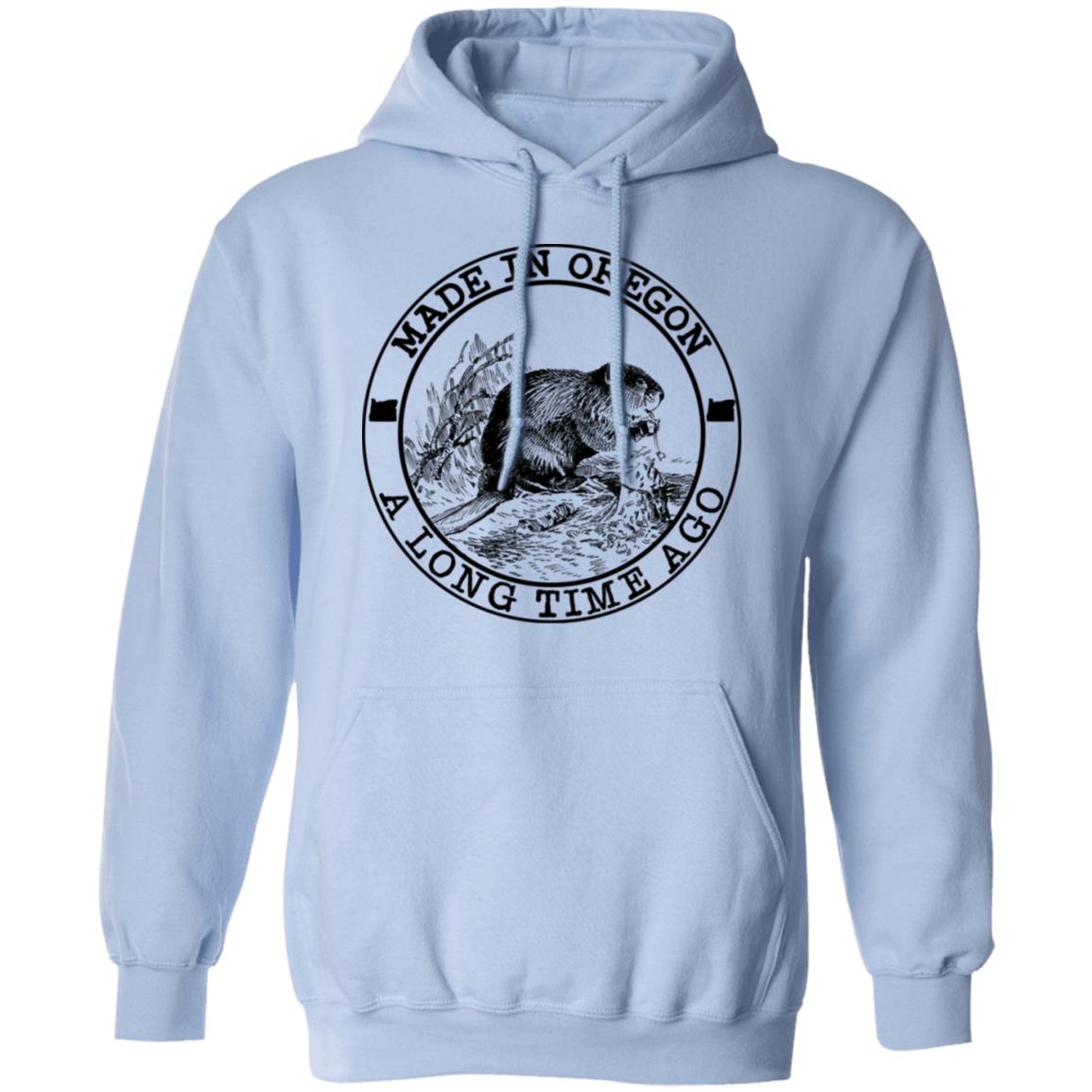 Made In Oregon A Long Time Ago T-Shirt - T-shirt Teezalo