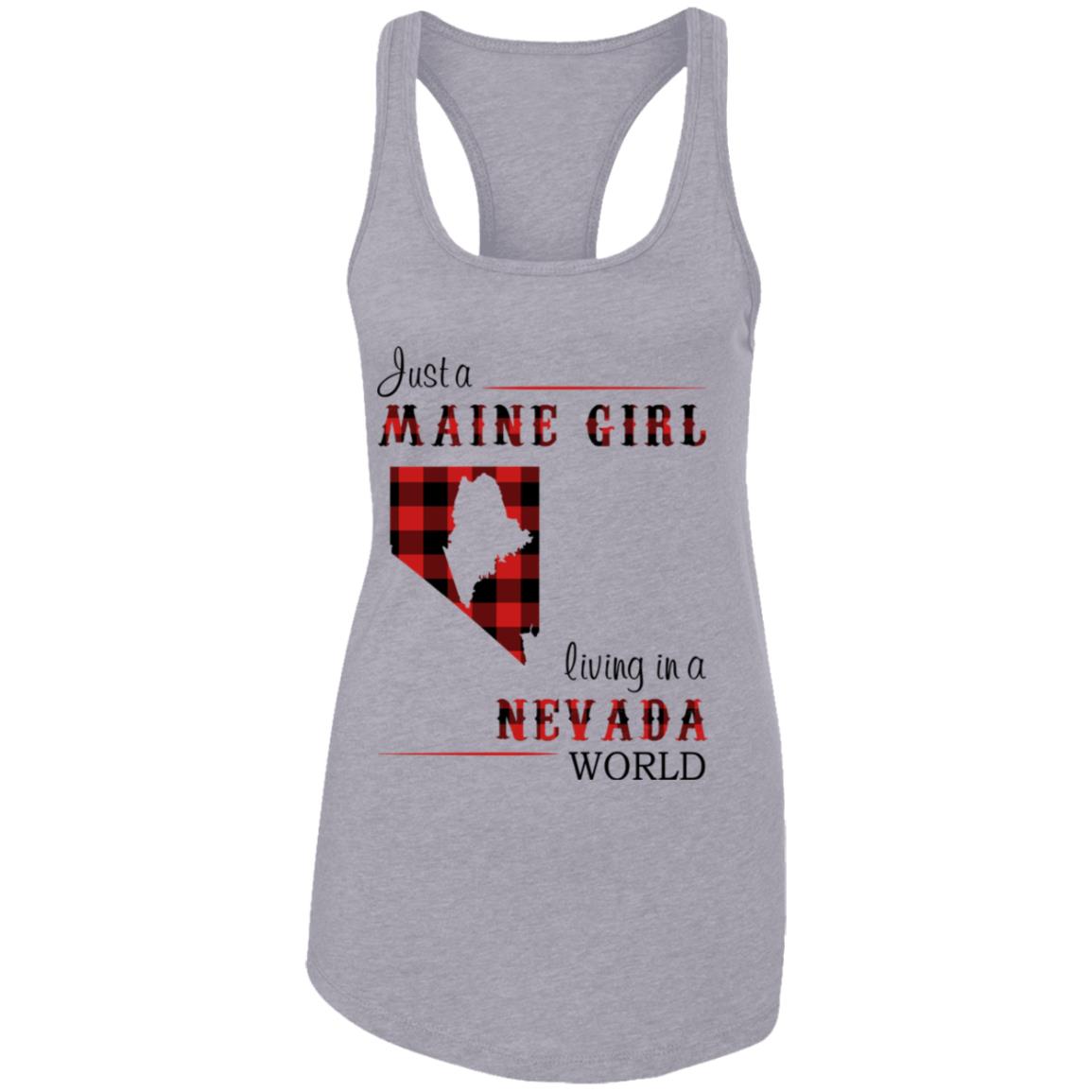 Just A Maine Girl Living In A Nevada World T-Shirt - T-shirt Teezalo