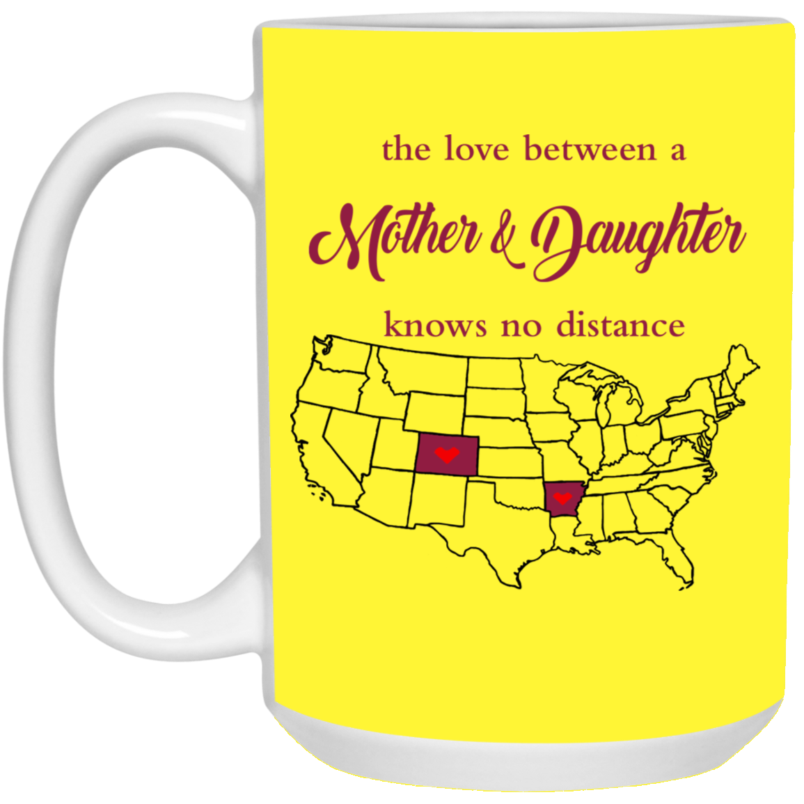 Arkansas Colorado The Love Mother And Daughter Mug - Mug Teezalo