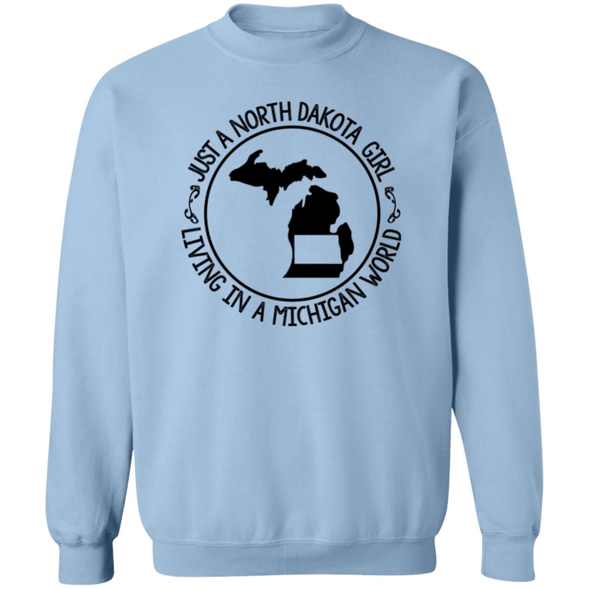 North Dakota Girl Living In Michigan World T Shirt - T-shirt Teezalo