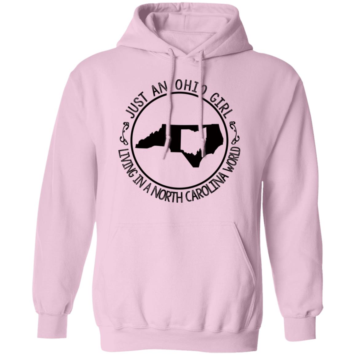 Ohio Girl Living In North Carolina World Hoodie - Hoodie Teezalo