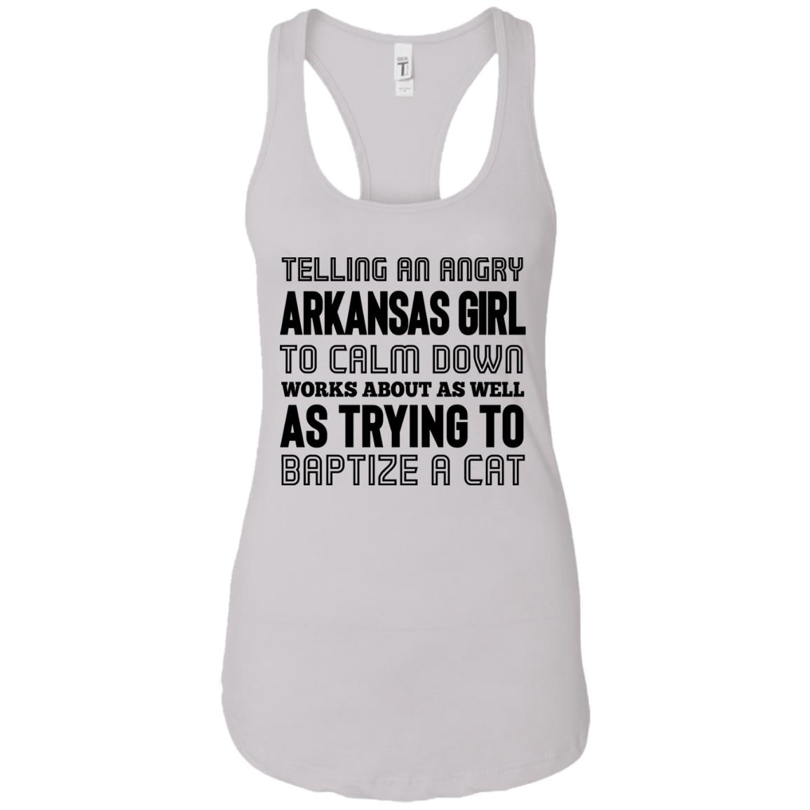 Telling An Angry Arkansas Girl To Calm Down T-Shirt - T-shirt Teezalo